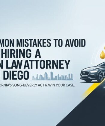 20 Common Mistakes to Avoid When Hiring a Lemon Law Attorney in San Diego